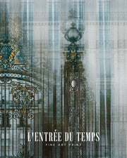 L'Entrée du Temps | Stampa artistica fotografica di Parigi
