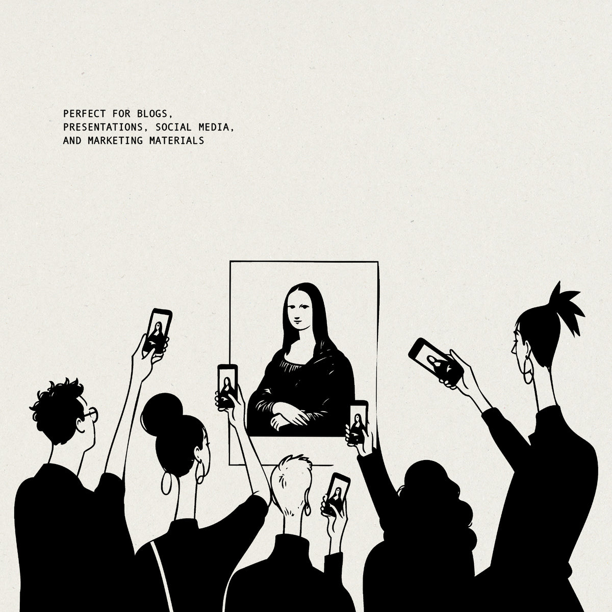Black and white vector illustration of people holding up phones to take a selfie of a framed Mona Lisa, with text in the upper left reading 'PERFECT FOR BLOGS, PRESENTATIONS, SOCIAL MEDIA, AND MARKETING MATERIALS'.