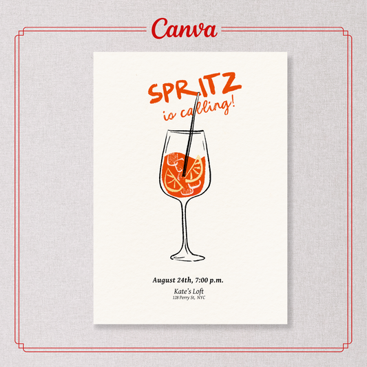 A Canva digital invitation card featuring a hand-drawn illustration of a spritz cocktail in a wine glass, with orange citrus slices and a black straw. The card has a white background with orange and black text reading 'SPRITZ is calling!' and event details below, presented on a light gray textured background with a red decorative border.
